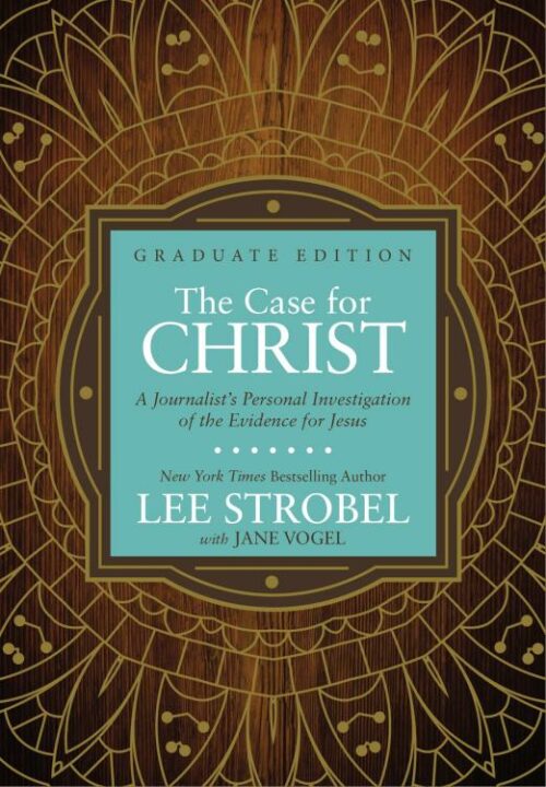 9780310761808 Case For Christ Graduate Edition