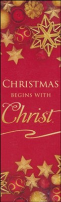 656248010327 Christmas Begins With Christ Bookmarks