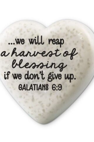 667665407393 Heart Stone Galatians 6:9