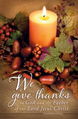 730817363028 We Give Thanks To God Colossians 1:3 KJV