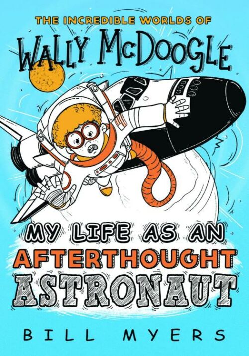 9780785233800 My Life As An Afterthought Astronaut