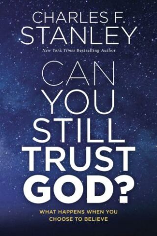 9780785247531 Can You Still Trust God