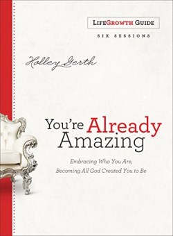 9780800726966 Youre Already Amazing LifeGrowth Guide (Workbook)