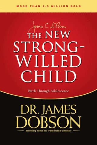 9780842336222 New Strong Willed Child