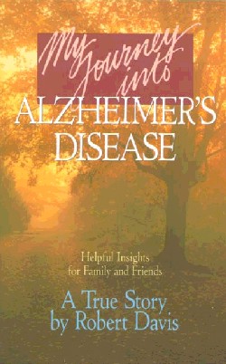 9780842346450 My Journey Into Alzheimers Disease