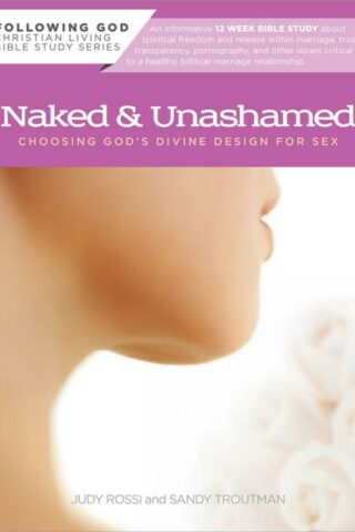 9780899572871 Naked And Unashamed (Student/Study Guide)