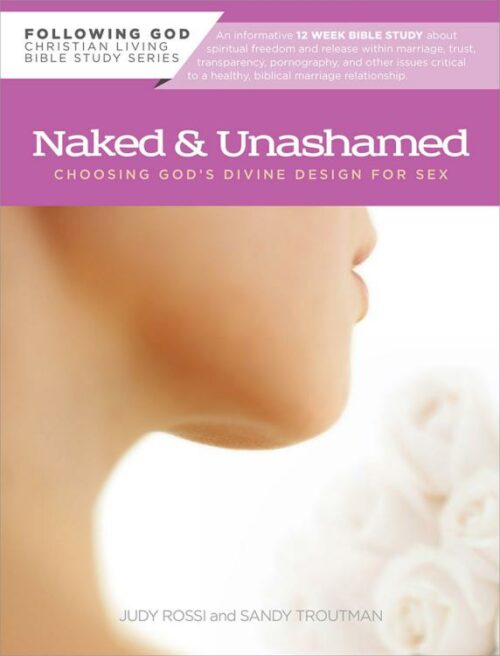 9780899572871 Naked And Unashamed (Student/Study Guide)