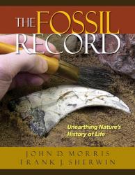 9780932766984 Fossil Record : Unearthing Natures History Of Life