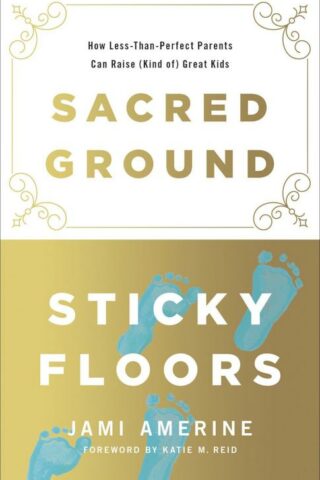 9780736970617 Sacred Ground Sticky Floors