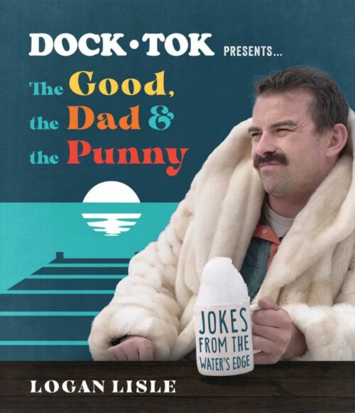 9780736988193 Dock Tok Presents The Good The Dad And The Punny