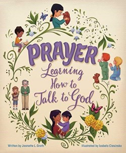 9780758661487 Prayer : Learning How To Talk To God