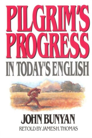 9780802465207 Pilgrims Progress In Todays English