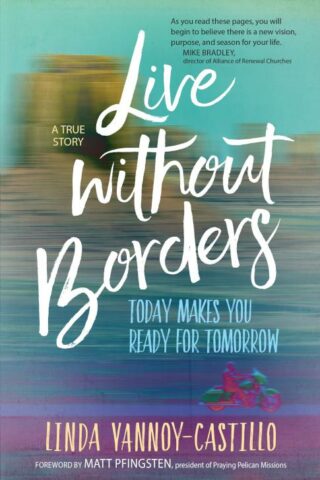 9781424557615 Live Without Borders A True Story