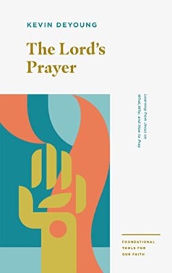 9781433559716 Lords Prayer : Learning From Jesus On What