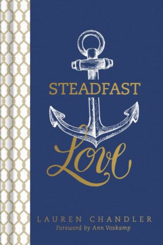 9781433683787 Steadfast Love