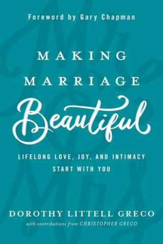 9781434712226 Making Marriage Beautiful