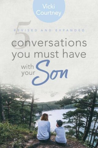 9781462796304 5 Conversations You Must Have With Your Son Revised And Expanded Edition (Revise