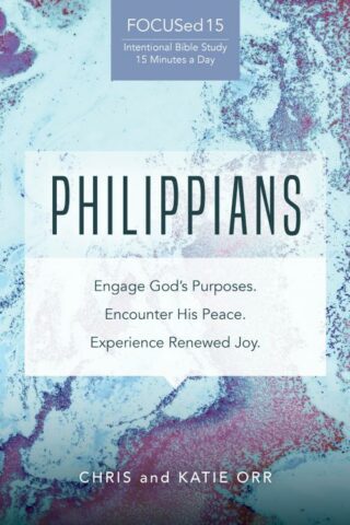 9781625915344 Philippians : Engage Gods Purposes Encounter His Peace Experience Renewed J