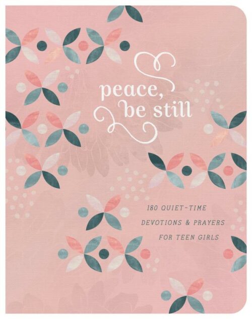 9781636091921 Peace Be Still Teen Girls