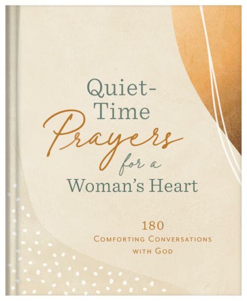 9781636094922 Quiet Time Prayers For A Womans Heart