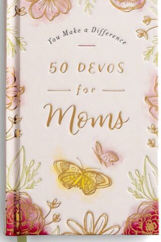 9781648709104 You Make A Difference 50 Devos For Moms