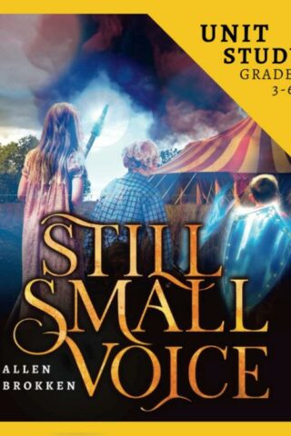 9781737851561 Still Small Voice Unit Study Grades 3-6 Plus