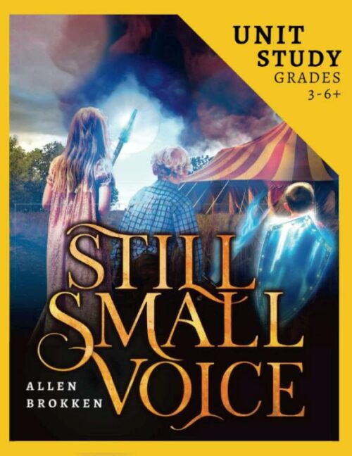 9781737851561 Still Small Voice Unit Study Grades 3-6 Plus