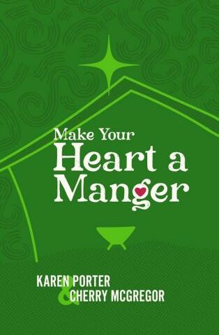 9781946708786 Make Your Heart A Manger