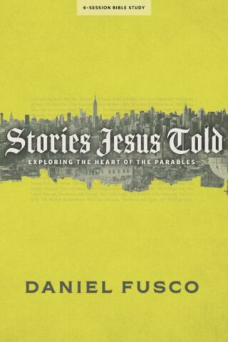 9781087737270 Stories Jesus Told Bible Study Book (Student/Study Guide)