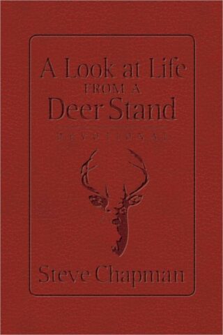 9780736954747 Look At Life From A Deer Stand Devotional