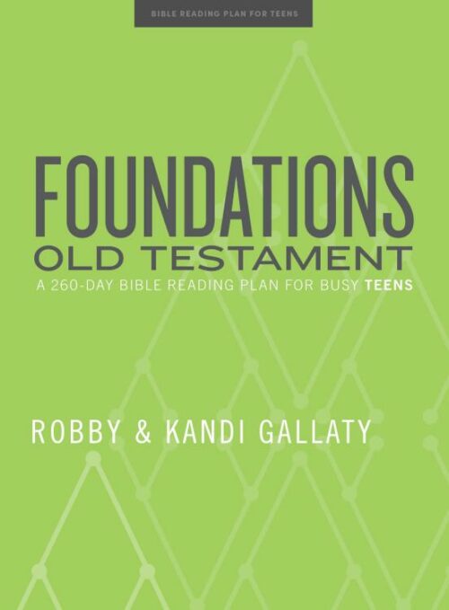 9781087746968 Foundations Old Testament Teen Devotional