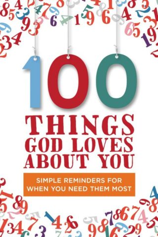 9780310343868 100 Things God Loves About You