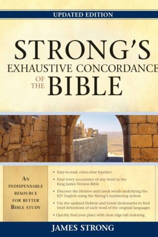 9781598563788 Strongs Exhaustive Concordance To The Bible Updated Edition