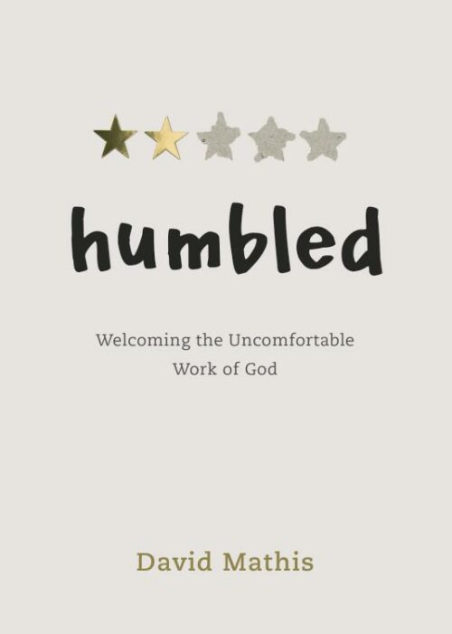 9781087751733 Humbled : Welcoming The Uncomfortable Work Of God