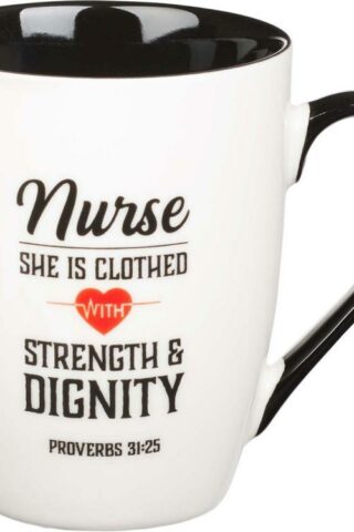 1220000134799 Nurse Strength & Dignity Proverbs 31:25 Ceramic Christian Coffee Mug for Nurses
