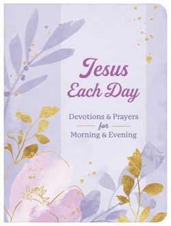 9781636097206 Jesus Each Day