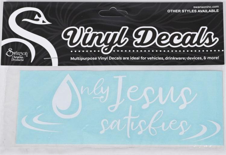 788200801930 Only Jesus Satisfies Vinyl Decal