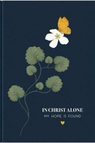 0195002466739 In Christ Alone My Hope Is Found Journal