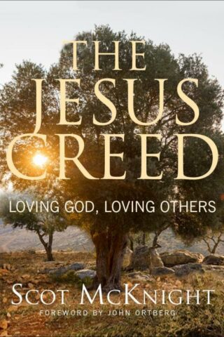 9781612615783 Jesus Creed : Loving God
