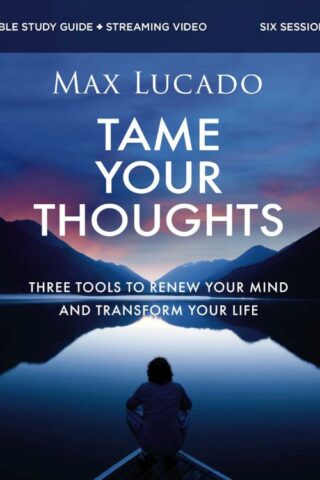 9780310179931 Tame Your Thoughts Bible Study Guide Plus Streaming Video (Student/Study Guide)