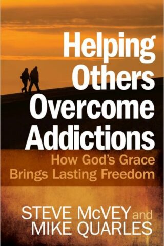 9780736947466 Helping Others Overcome Addictions
