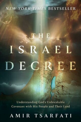 9780736991582 Israel Decree : Understanding God's Unbreakable Covenant With His People An