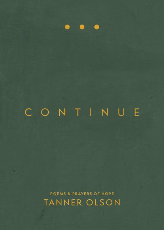 9780758672230 Continue : Poems And Prayers Of Hope