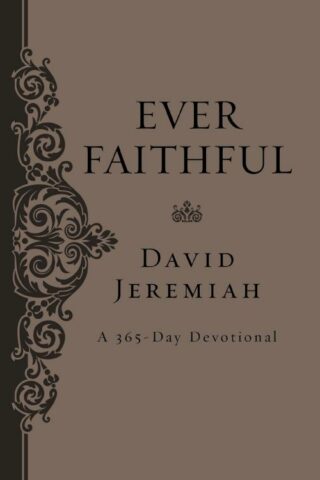 9780718088811 Ever Faithful : 365 Day Devotional