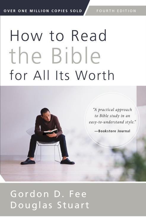 9780310517825 How To Read The Bible For All Its Worth